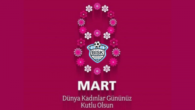8 Mart Dünya Kadınlar Günü Kutlu Olsun